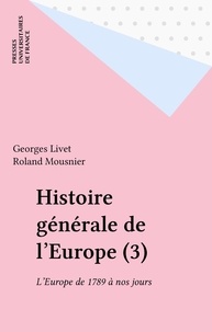  Mousnier et G Livet - Histoire générale de l'Europe  Tome 1 - L'Europe des origines au début du XIV2 siècle.