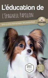 L'éducation de l'Epagneul Papillon