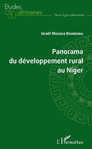 Moussa Boureima - Panorama du développement rural au Niger.