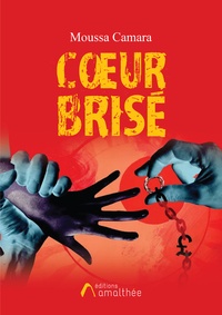 Moussa Camara - Coeur brisé.