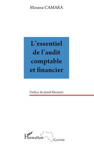 Moussa Camara - L'essentiel de l'audit comptable et financier.