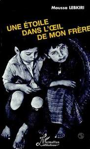 Une étoile dans l'oeil de mon frère