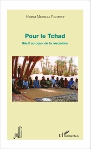 Pour le Tchad - Récit au coeur de la révolution.pdf