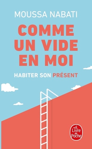 "Comme un vide en moi". Habiter son présent - Occasion