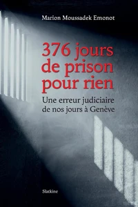 376 jours de prison pour rien