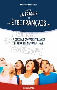 Ce qu'est la France et "être français"