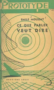 Ce que parler veut dire (2)