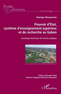 Pouvoir d'Etat, système d'enseignement supérieur et de recherche au Gabon