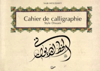 Cahier De Calligraphie. Style Diwani