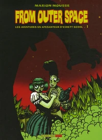From Outer Space Tome 1