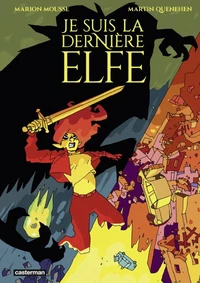 Je suis la dernière elfe