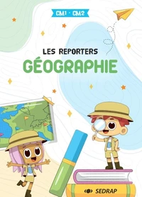 Les Reporters Géographie CM1-CM2