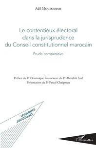 Le contentieux électoral dans la jurisprudence du conseil constitutionnel marocain