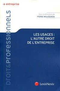 Les usages : l'autre droit de l'entreprise