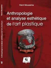 Anthropologie et analyse esthétique de l'art plastique