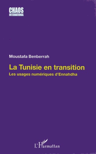 La Tunisie en transition. Les usages numériques d'Ennahdha