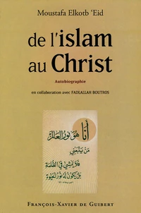 De l'islam au Christ