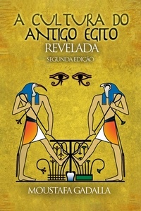 Livres pdf à télécharger A Cultura do Antigo Egito Revelada 9798215610541