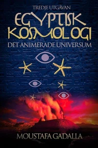 Egyptisk kosmologi, det animerade universum, tredje utgåvan