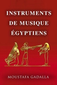  Moustafa Gadalla - Instruments De Musique Égyptiens.