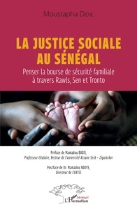 Moustapha Diene - La justice sociale au Sénégal - Penser la bourse de sécurité familiale à travers Rawls, Sen et Tronto.