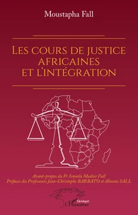Les cours de justice africaines et l'intégration