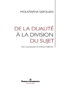 Moustapha Safouan - De la dualité à la division.