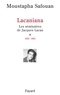 Moustapha Safouan - Les séminaires de Jacques Lacan.