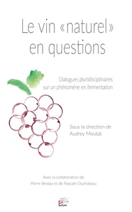 Le vin 'naturel' en questions