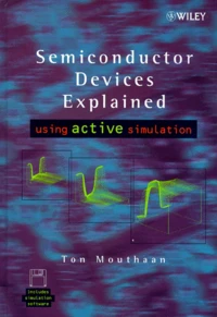 Semiconductor Devices Explained. Using Active Simulation, Diskette Included
