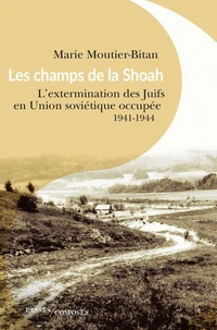 Les champs de la Shoah