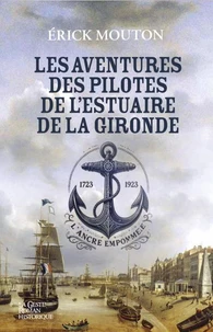 Aventures des pilotes de l'estuaire de la gironde