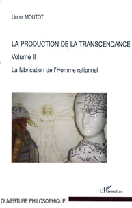 La production de la transcendance