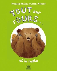 Tout sur l'ours... et le reste