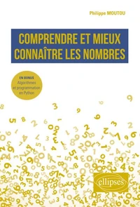 Comprendre et mieux connaître les nombres