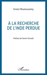 A la recherche de l'Inde perdue