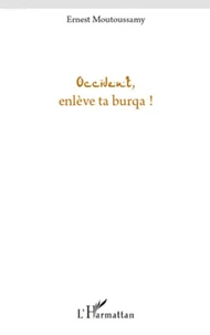Occident, enlève ta burqa