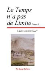 Le temps n'a pas de Limite Tome II