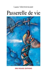 Passerelle de vie