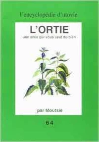 L'ortie : une amie qui vous veut du bien