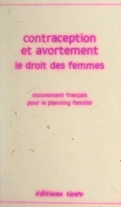 Contraception et avortement : le droit des femmes