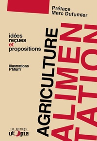 Agriculture et alimentation - Idées reçues et propositions.pdf