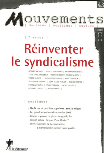 Anne-Marie Grozelier et Rachel Silvera - Mouvements N° 43, Janvier-Févri : Réinventer le syndicalisme.