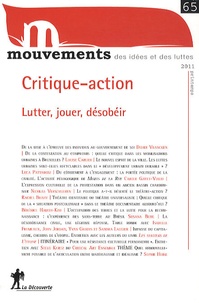 Bruno Frère - Mouvements N° 65, Printemps 201 : Critique-action - Lutter, jouer, désobéir.