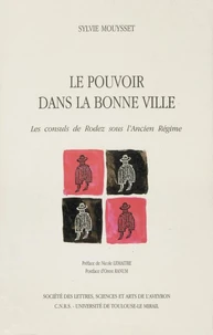 Le pouvoir dans la Bonne Ville.