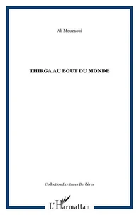 Thirga au bout du monde