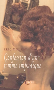 Confession d'une femme impudique