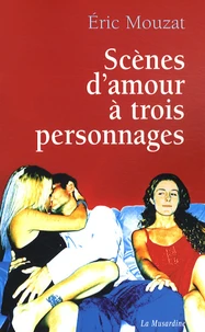 Scènes d'amour à trois personnages