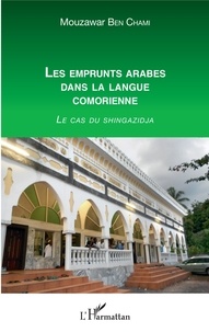 Les emprunts arabes dans la langue comorienne - Le cas du shingazidja.pdf