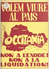  Movement socialista e autonomi - Non à l'exode ! non à la liquidation ! - Volem viure al païs.